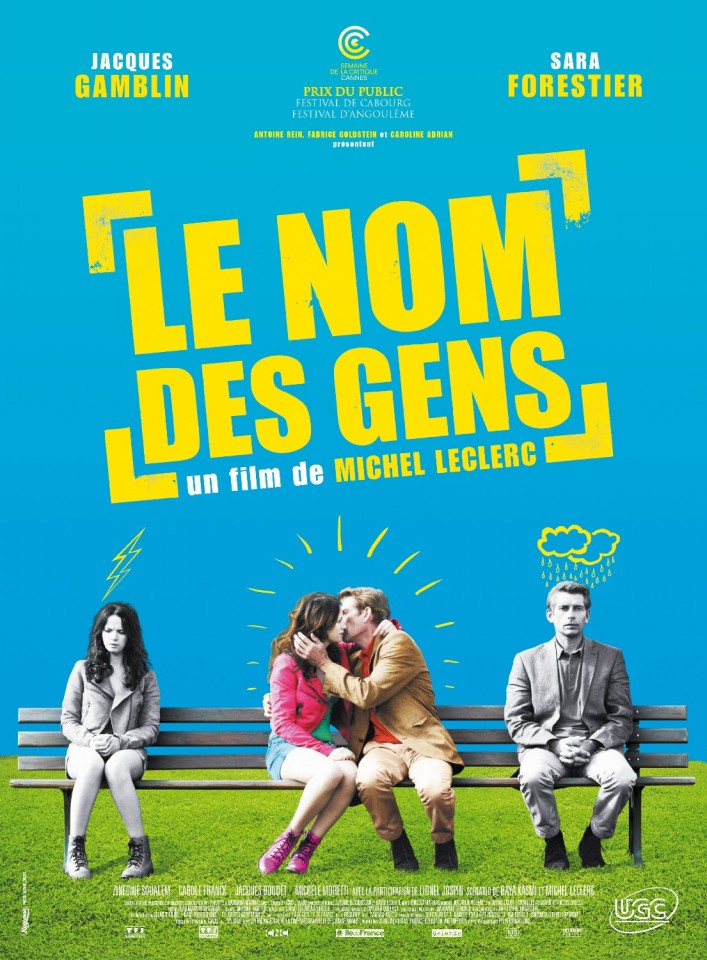 affiche-le-nom-des-gens-2009 http://fastncurious.fr/wp-content/uploads/2011/12/affiche-Le-Nom-des-gens-2009-707x960.jpg
