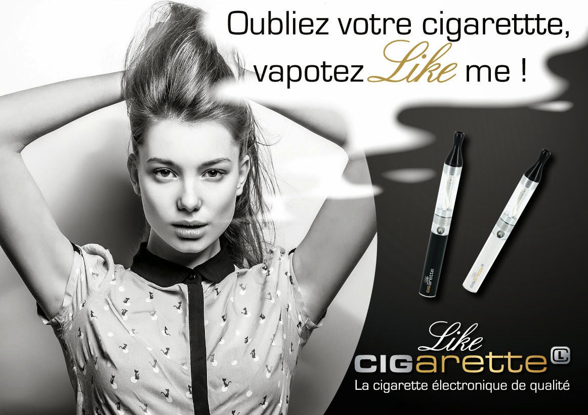 Pub Cigarette Electronique Like-Cigarette